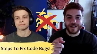Steps for Fixing Bugs in Your Code!