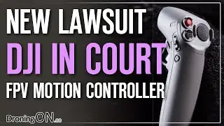 DJI SUED by QFO Labs (DJI FPV Drone Motion Controller)