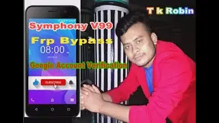 Symphony V99 Frp Bypass I  Google Account Verification  2021