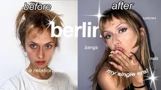 my berlin GLOW-UP