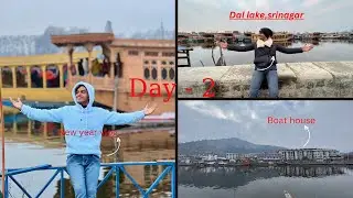 1st Day of 2023 || Dal Lake , Srinagar || Day - 2 Kashmir Trip || BC Photographer