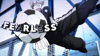 | Nagi Edit | Anime: BlueLock | Song: Fearless |