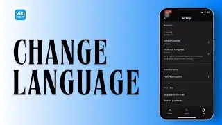 How to Change Language on Rakuten Viki