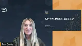 Neden AWS? - Makine Öğrenmesi ve Yapay Zeka (ML / AI) Servisleri