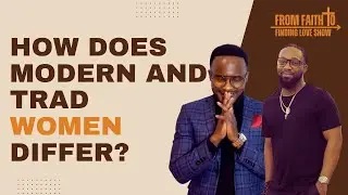 The real difference between a modern woman and a traditional woman