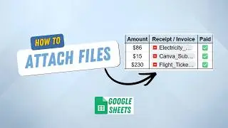 How to Attach Files in Google Sheets (PDFs, Docs & Spreadsheets)