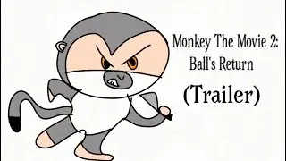 Monkey The Movie 2 | Trailer