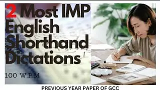 English shorthand dictation 100 w p.m / English dictation part - 3 / Previous year paper