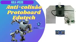 Sistema anti-colisão - Protoboard Edutech