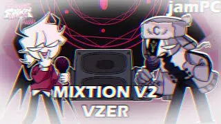 Mixtion V2 - Vzer Collab - Friday Night Funkin' - Mid Fight Masses