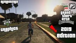 GTA San Andreas Remastered 2019 EDITION Gameplay (GTA V Graphics)