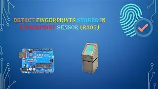 Detect Fingerprints Stored In Fingerprint Sensor R307 Using Arduino | Fingerprint Sensor
