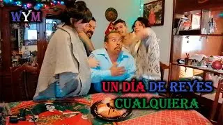 Un día de reyes cualquiera - Expectativa VS Realidad // Sketch // Worale y Marbby