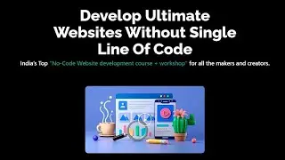 Learn To Create Stunning Websites Without Writing A Single Line of Code #NoCodeDevelopment