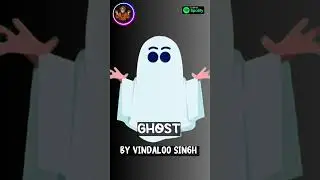 GHOST By Vindaloo Singh 