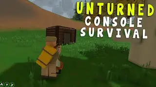 Unturned Console Survival Series - Ep. 1 - Gearing Up