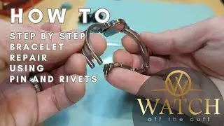 How to: Repair a Watch Bracelet with Pin and Rivets (Movado)