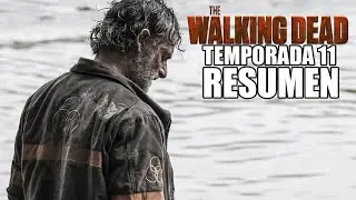 The Walking Dead Temporada 11  Resumen en un video