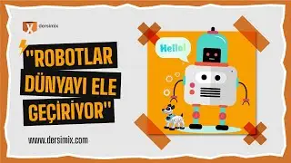 Robotik Kodlama Nedir? Kimler Robotik Kodlama Öğrenebilir?|DersimiX