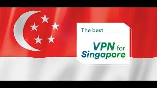#SingaporeVPNServiceBest
