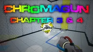 ChromaGun - Walkthrough (No Commentary) - Chapter 3 & 4