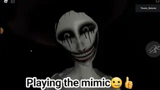 Playing the Mimic cuz I'm bored