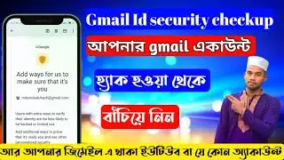 Gmail account security checkup, Help strengthen the security of your Google Account @AmdadulTech