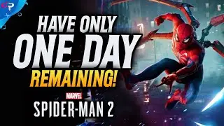 Spider-Man 2 Only Has 1 Day Left!