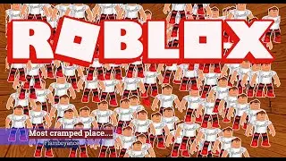 Roblox Most Cramped Place...!
