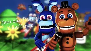 [SFM/FNAF] Join The Party Challenge
