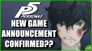 NEW PERSONA 5 GAME ANNOUNCEMENT CONFIRMED??? | ATLUS Summer Game Fest RUMOR 2023
