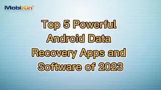 Top 5 Powerful Android Data Recovery Apps and Software of 2023