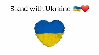 STAND WITH UKRAINE!!! 🇺🇦❤