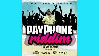 JACE - DO IT - PAYPHONE RIDDIM