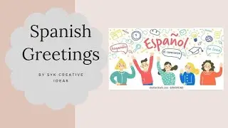 Spanish Greetings By SYK Creative ideas