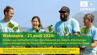 Webinaire du Réseau mondial des villes apprenantes de l'UNESCO
