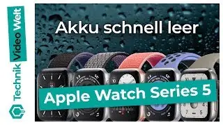 Apple Watch 5 Akku schnell leer