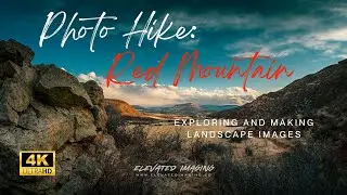 Hiking Ruby Wash at Red Mountain - Making Landscape Images