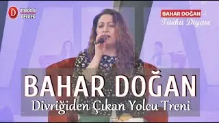 Bahar Doğan - Divriğiden Çıkan Yolcu Treni