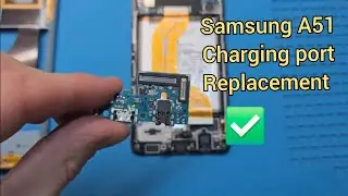 Samsung Galaxy A51 Charging Port Replacement