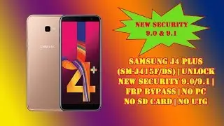 SAMSUNG J4+ SM-J415F/DS|UNLOCK NEW SECURITY 9.0 & 9.1|FRP BYPASS|NO PC|NO SD CARD|NO UTG|NO TALKBACK