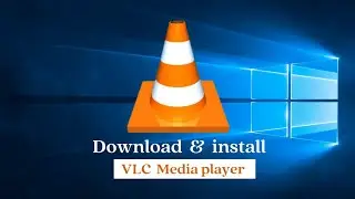 How to Download and install VLC media Player in Windows 10 | VLC media player 2022