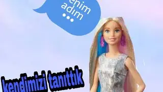 Kuzenler kendilerini tanıtıyorlar barbie