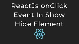 #9 React onClick Event In Show Hide Element In Hindi