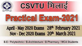 CSVTU भिलाई I Practical Exam 2021 I Csvtu Practical Exam  I Practical Nov-Dec 2020 | Csvtu Exam News