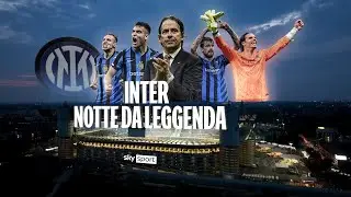 Inter-Barcellona da Leggenda: il film di una serata memorabile di Champions League