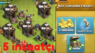 5 İNŞAATÇI ALDIM ÖZEL TEKLİF SATIN ALDIM !!! Clash Of clans
