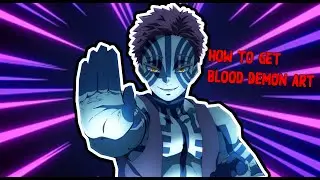 How to get blood demon art | Wisteria