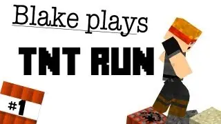 Blake plays - TNT RUN - ITGP WHY U DO DIS? - EP1