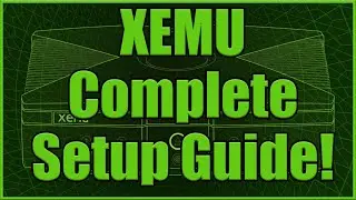XEMU Complete Setup Guide 2024